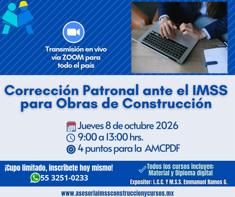 Corrección Patronal ante el IMSS para Obras de Construcción